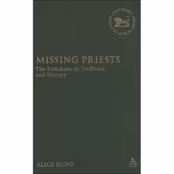 ISBN Missing Priests (The Zadokites in Tradition and History), Anglais, Couverture rigide, 242 pages