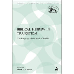 ISBN Biblical Hebrew in Transition (The Language of the Book of Ezekiel) livre Religion Anglais