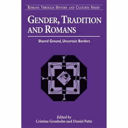 ISBN Gender, Tradition, and Romans (Shared Ground, Uncertain Borders), histoire, Anglais, Livre broché, 304 pages