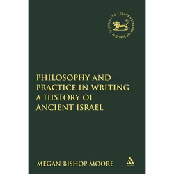 ISBN Philosophy and Practice in Writing a History of Ancient Israel, Religion, Anglais, Couverture rigide, 216 pages