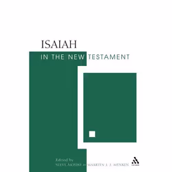 ISBN Isaiah in the New Testament (The New Testament and the Scriptures of Israel), Anglais, Couverture rigide, 232 pages
