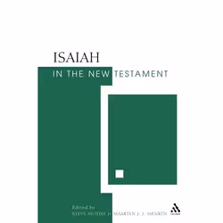 ISBN Isaiah in the New Testament (The New Testament and the Scriptures of Israel), Anglais, Livre broché, 230 pages