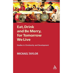 ISBN Eat, Drink and Be Merry, for Tomorrow We Live (Studies in Christianity and Development) livre Anglais Livre broché 168 pages