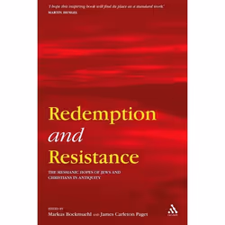 ISBN Redemption and Resistance (The Messianic Hopes of Jews and Christians in Antiquity), Anglais, Couverture rigide, 410 pag ...
