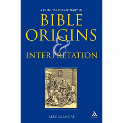 ISBN A Concise Dictionary of Bible Origins and Interpretation, Anglais, Livre broché, 256 pages
