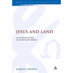 ISBN Jesus and Land (Sacred and Social Space in Second Temple Judaism), Anglais, Couverture rigide, 192 pages