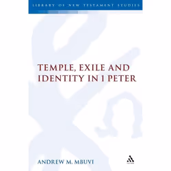 ISBN Temple, Exile and Identity in 1 Peter, Anglais, Couverture rigide, 192 pages