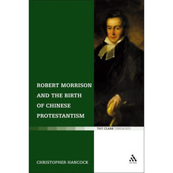 ISBN Robert Morrison and the Birth of Chinese Protestantism livre Anglais Livre broché 280 pages