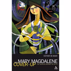 ISBN The Mary Magdalene Cover-Up (The Sources Behind the Myth), Anglais, Livre broché, 224 pages