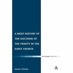 ISBN A Brief History of the Doctrine of the Trinity in the Early Church, Anglais, Couverture rigide, 162 pages