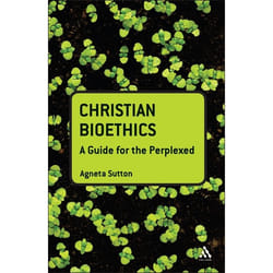 ISBN Christian Bioethics: A Guide for the Perplexed livre Anglais Couverture rigide 192 pages