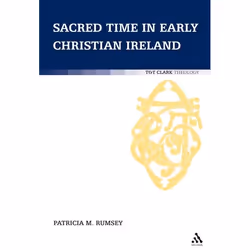 ISBN Sacred Time in Early Christian Ireland, Anglais, Couverture rigide, 272 pages