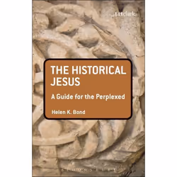 ISBN The Historical Jesus: A Guide for the Perplexed, Religion, Anglais, Livre broché, 216 pages