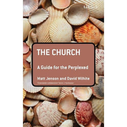 ISBN The Church: A Guide for the Perplexed