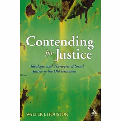 ISBN Contending for Justice (Ideologies and Theologies of Social Justice in the Old Testament), Religion, Anglais, Livre broc ...