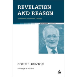 ISBN Revelation and Reason (Prolegomena to Systematic Theology)