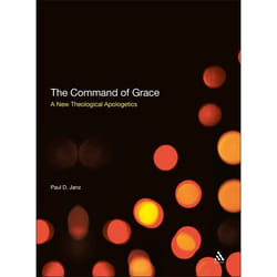 ISBN The Command of Grace (A New Theological Apologetics) livre Anglais Couverture rigide 200 pages