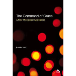 ISBN The Command of Grace (A New Theological Apologetics)