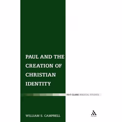 ISBN Paul and the Creation of Christian Identity, Anglais, Livre broché, 218 pages