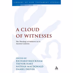 ISBN A Cloud of Witnesses (The Theology of Hebrews in its Ancient Contexts), Anglais, Couverture rigide, 254 pages