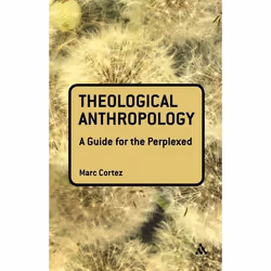 ISBN Theological Anthropology: A Guide for the Perplexed, Anglais, Livre broché, 176 pages