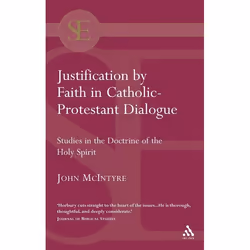 ISBN Justification by Faith in Catholic-Protestant Dialogue, Anglais, Livre broché, 284 pages