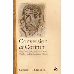 ISBN Conversion at Corinth (Perspectives on Conversion in Paul's Theology and the Corinthian Church), Anglais, Livre broché, ...