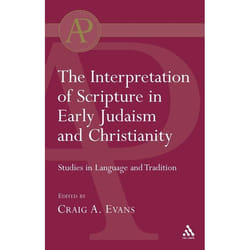 ISBN Interpretation of Scripture in Early Judaism and Christianity (Studies in Language and Tradition)