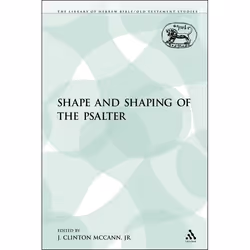 ISBN The Shape and Shaping of the Psalter, Religion, Anglais, Livre broché, 130 pages