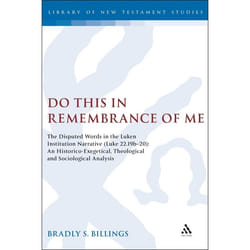 ISBN Do This in Remembrance of Me (The Disputed Words in the Lukan Institution Narrative (Luke 22.19b-20): An Historico-Exegetical, Theological and Sociological Analysis) livre Anglais Couverture rigide 256 pages