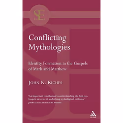 ISBN Conflicting Mythologies (Identity Formation in the Gospels of Mark and Matthew), Anglais, Livre broché, 384 pages