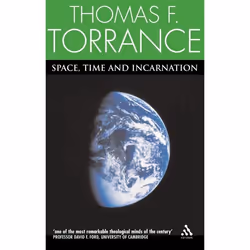 ISBN Space, Time and Incarnation, Anglais, Livre broché, 108 pages