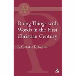 ISBN Doing Things with Words in the First Christian Century, Anglais, Livre broché, 274 pages