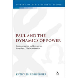 ISBN Paul and the Dynamics of Power (Communication and Interaction in the Early Christ-Movement) livre Anglais Couverture rigide 250 pages