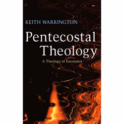 ISBN Pentecostal Theology (A Theology of Encounter), Anglais, Couverture rigide, 350 pages