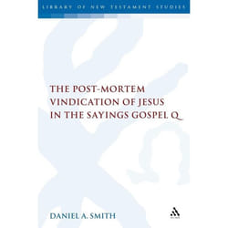 ISBN The Post-Mortem Vindication of Jesus in the Sayings Gospel Q Couverture rigide