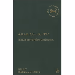 ISBN Ahab Agonistes (The Rise and Fall of the Omri Dynasty), Religion, Anglais, Couverture rigide, 368 pages