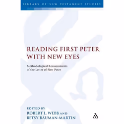 ISBN Reading First Peter with New Eyes (Methodological Reassessments of the Letter of First Peter), Education, Anglais, Couve ...