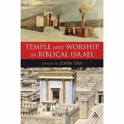 ISBN Temple and Worship in Biblical Israel, Religion, Anglais, Livre broché, 584 pages