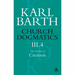 ISBN Church Dogmatics The Doctrine of Creation, Volume 3, Part 4 (The Command of God the Creator), Anglais, Livre broché, 720 ...