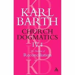 ISBN Church Dogmatics The Doctrine of Reconciliation, Volume 4, Part 4 (The Foundation of Christian Life), Anglais, Livre bro ...