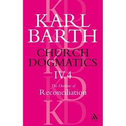 ISBN Church Dogmatics The Doctrine of Reconciliation, Volume 4, Part 4 (The Foundation of Christian Life)