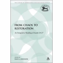 ISBN From Chaos to Restoration (An Integrative Reading of Isaiah 24-27), Anglais, Livre broché, 150 pages