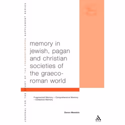 ISBN Memory in Jewish, Pagan and Christian Societies of the Graeco-Roman World, Anglais, Livre broché, 184 pages