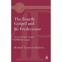 ISBN The Fourth Gospel and its Predecessor, Anglais, Livre broché, 352 pages