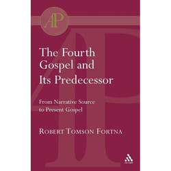 ISBN The Fourth Gospel and its Predecessor