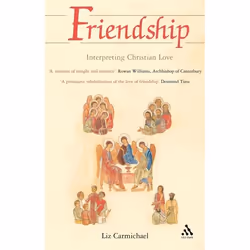 ISBN Friendship: Interpreting Christian Love, Anglais, Livre broché, 224 pages