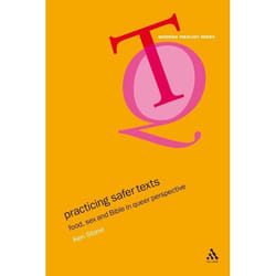 ISBN Practicing Safer Texts (Food, Sex and Bible in Queer Perspective)