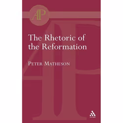 ISBN Rhetoric of the Reformation, Anglais, Livre broché, 278 pages