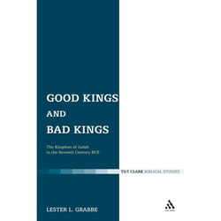 ISBN Good Kings and Bad Kings (The Kingdom of Judah in the Seventh Century BCE) livre Religion Anglais